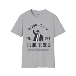 Madrid 2018 River Plate Filial Texas Unisex T-Shirt T-shirts