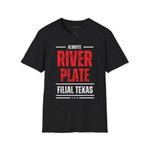 Always – River Filial Texas Unisex Softstyle T-Shirt T-shirts