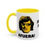 Javier Milei Mug – Iconic AFUERA Quote – Freedom Supporter Argentina Mugs-Cups