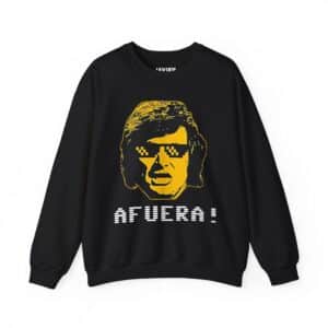 Javier Milei ‘AFUERA!’ Sweatshirt | Unisex Crewneck | Pro-Liberty Milei Apparel Political